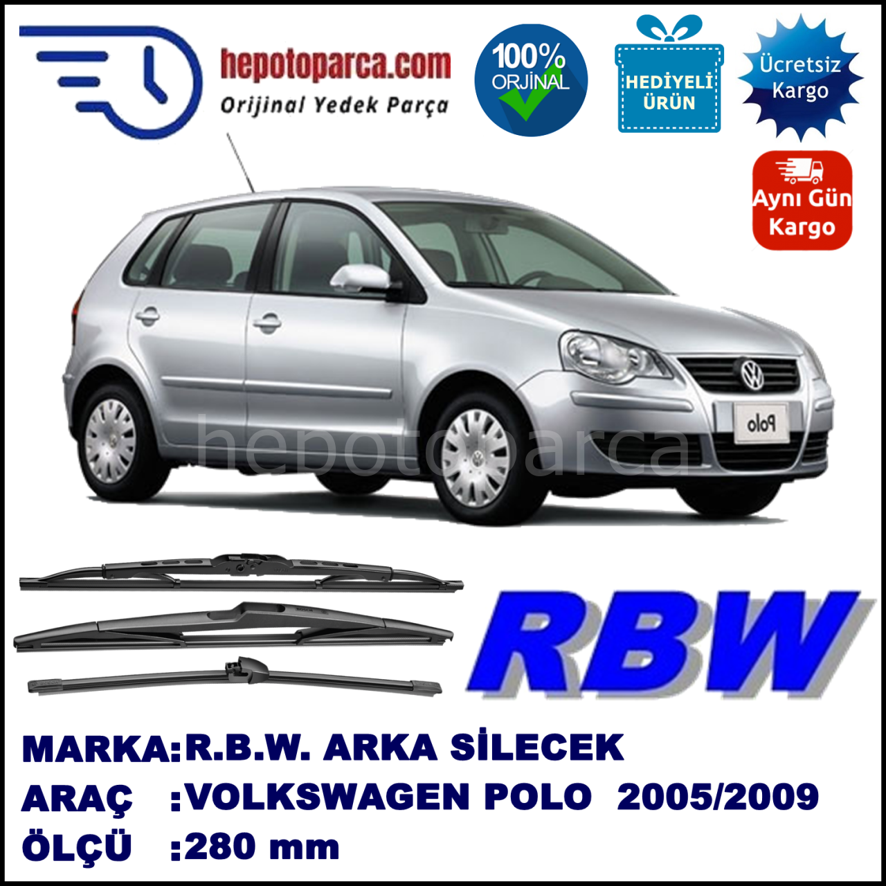 VOLKSWAGEN POLO 5 MUZ ARKA SİLECEK RBW ARACA ÖZEL (2005-2009)