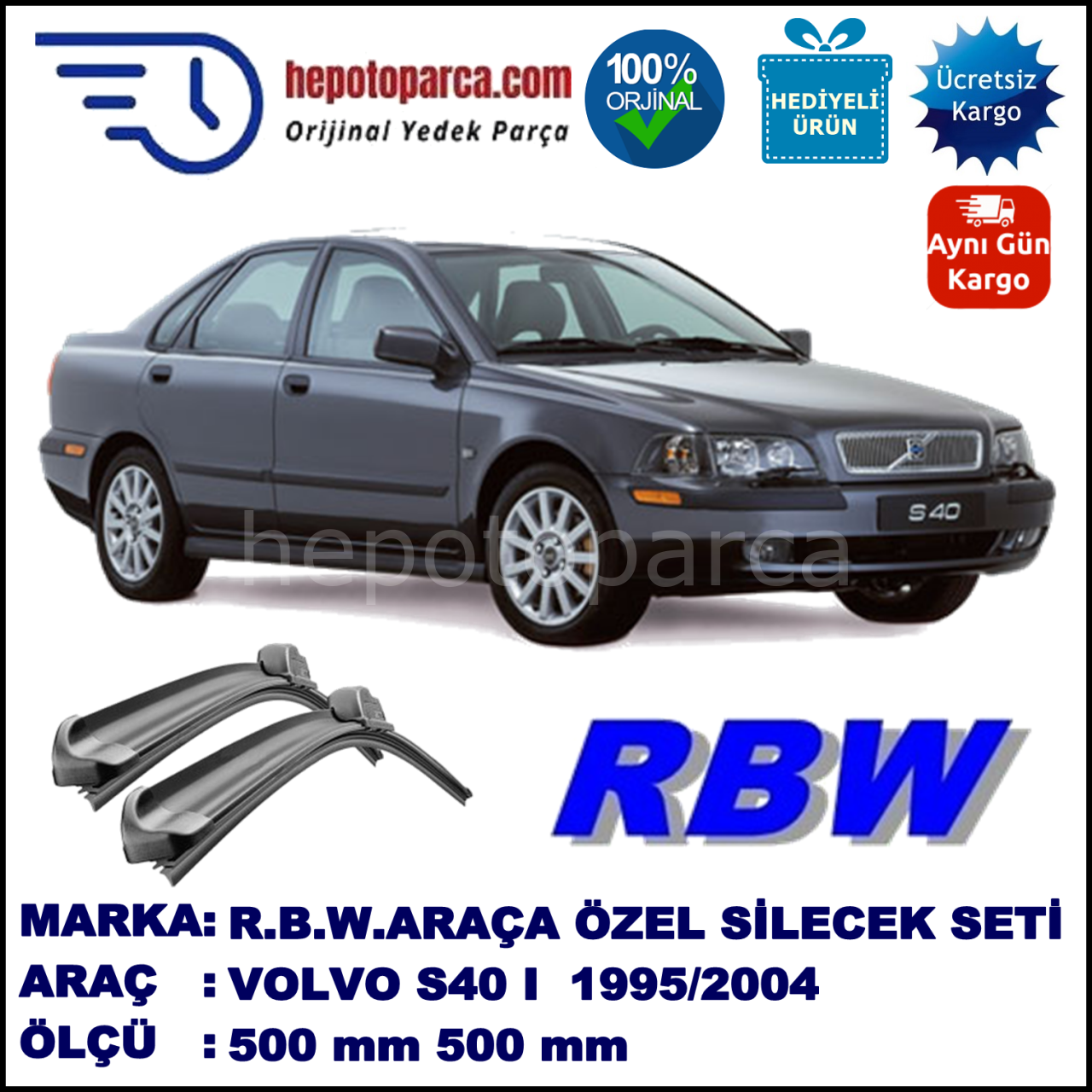 VOLVO S40 I  09.95-01.04 500 / 500 mm. RBW Muz Silecek Seti  2'li Takım. U Kanca Uyumludur.