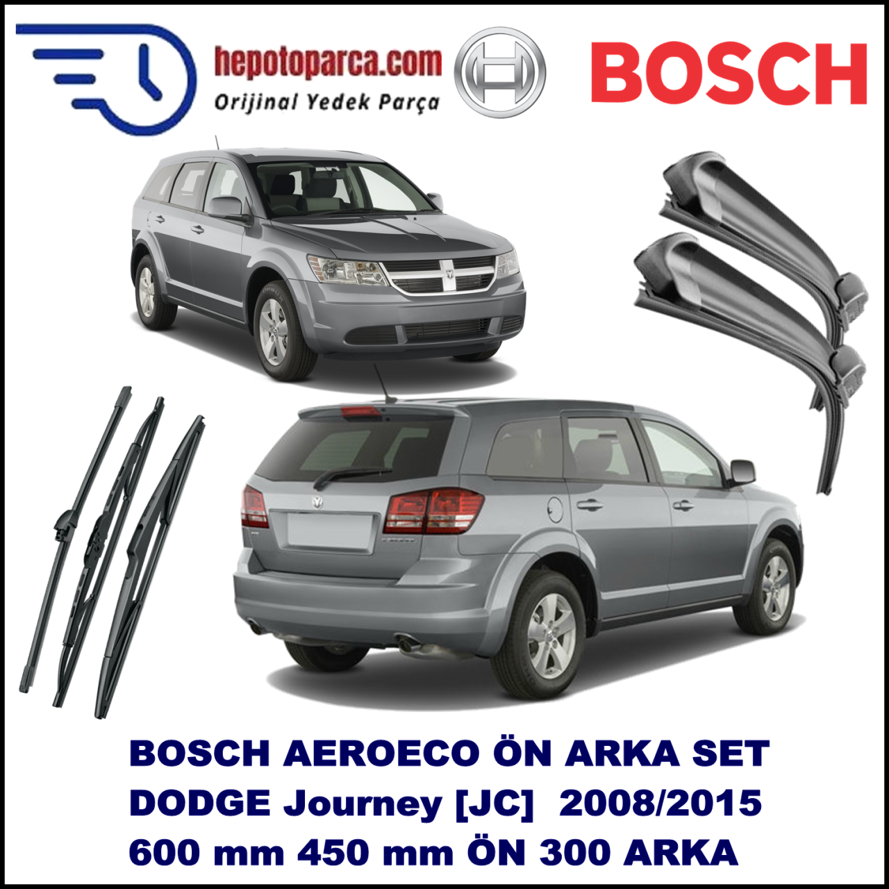 DODGE Journey [JC] 05,2008-,,, Bosch Aeroeco Ön ve Arka Silecek Takımı