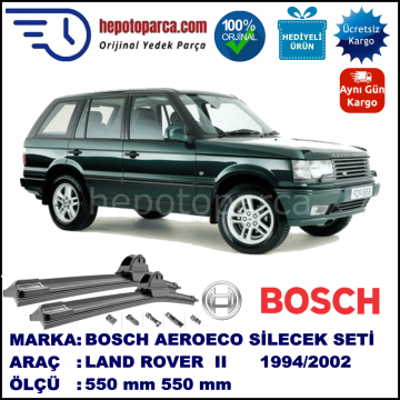 LAND ROVER  Range Rover II  09.1994-08.2002, 550 / 550 mm. BOSCH AEROECO Aparatlı Muz Silecek