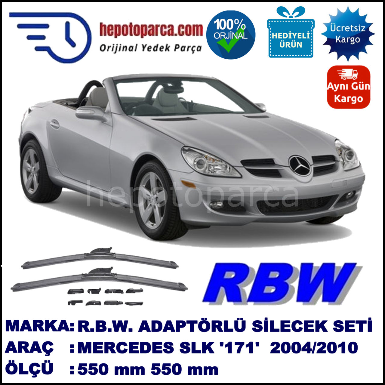 MERCEDES-BENZ Serie SLK [171] 04.2004-11.2010, 550 / 550 mm.  RBW  ADAPTÖRLÜ MUZ SİLECEK SETİ