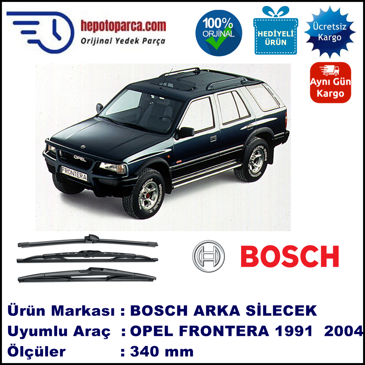OPEL Frontera [A; B] 340 mm 09.1991-09.2004 BOSCH Arka Silecek