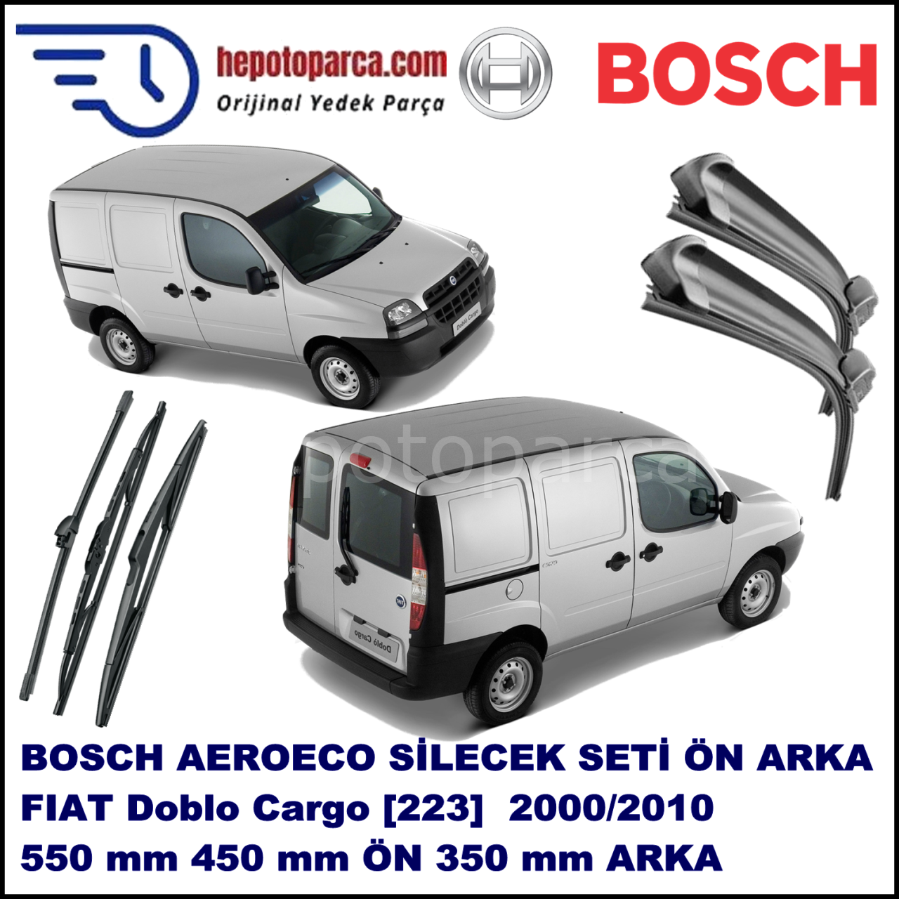 FIAT Doblo Cargo [223,,] 07,2000-12,2010 Bosch Aeroeco Ön ve Arka Silecek Takımı