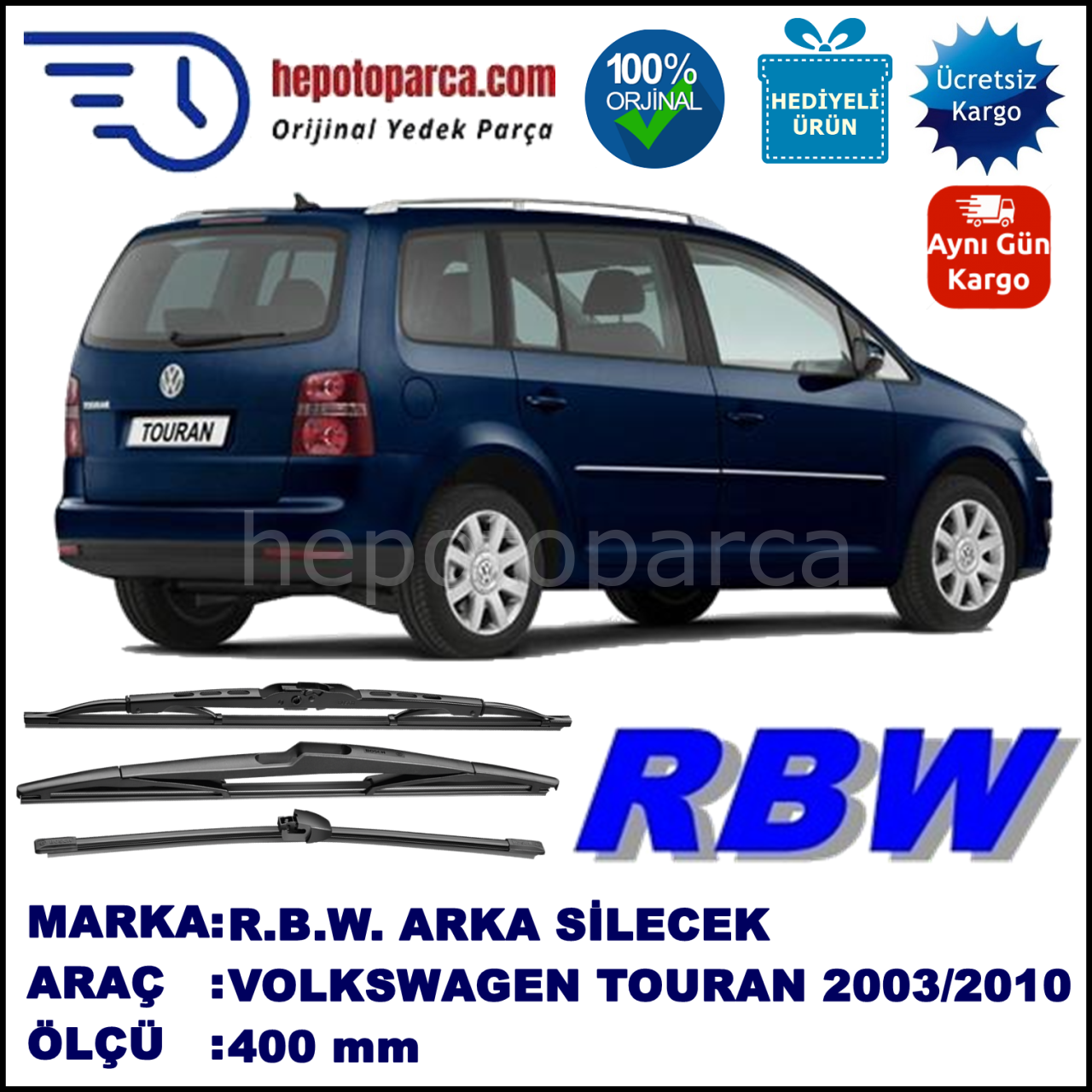 VOLKSWAGEN TOURAN MUZ ARKA SİLECEK RBW ARACA ÖZEL (2003-2010)