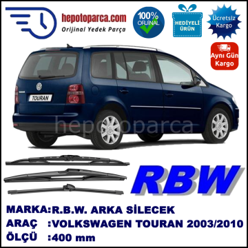 VOLKSWAGEN TOURAN MUZ ARKA SİLECEK RBW ARACA ÖZEL (2003-2010)