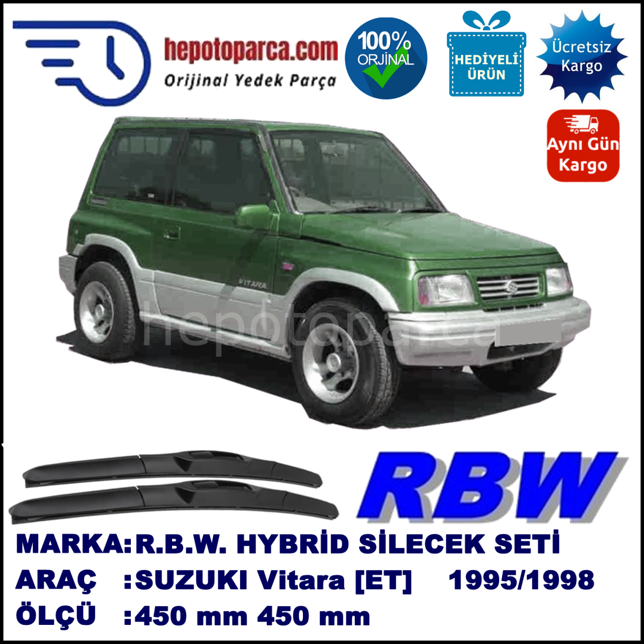 SUZUKI Vitara [ET] 01.95-03.98 450 / 450 mm. RBW Hybrid Silecek Seti. U Kanca Uyumlu Hibrit