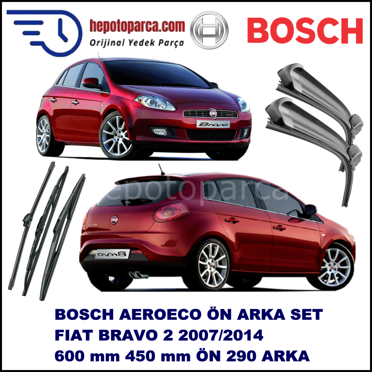 FIAT Bravo [198] 03,2007-,,, Bosch Aeroeco Ön ve Arka Silecek Takımı