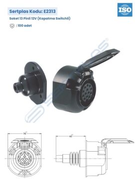 E2313 Soket 13 Pinli 12V (Kapatma Switchli)