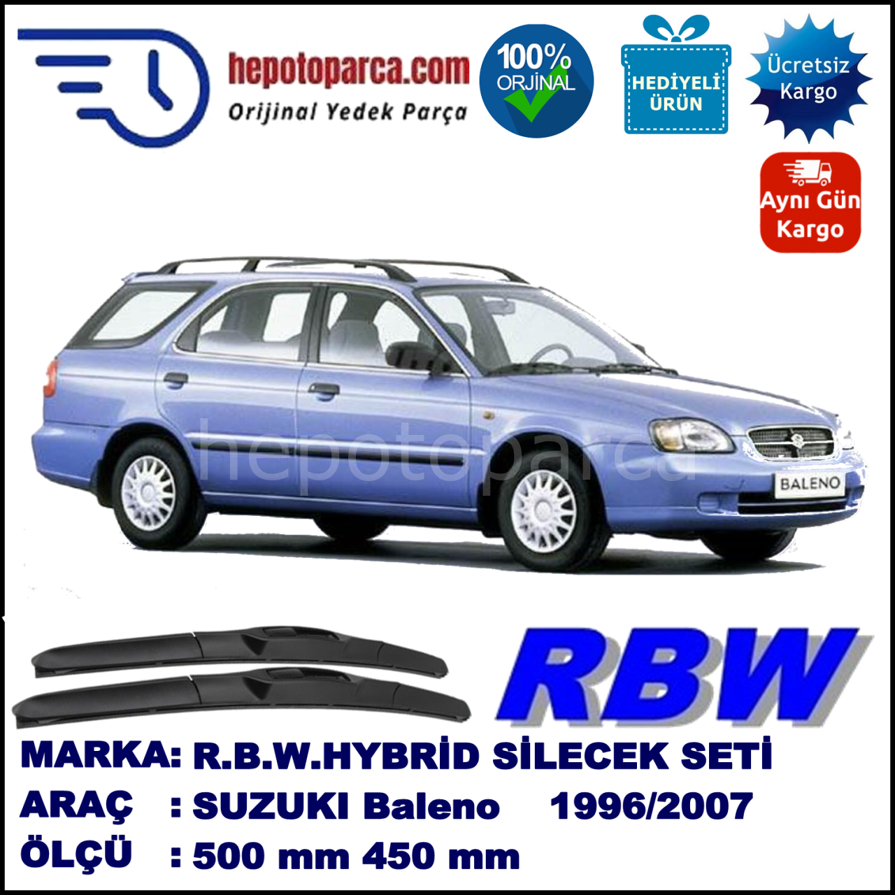 SUZUKI Baleno Wagon  08.96-09.07 500 / 450 mm. RBW Hybrid Silecek Seti. U Kanca Uyumlu Hibrit