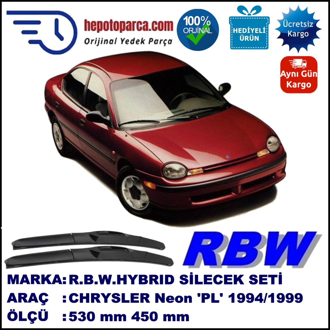 CHRYSLER Neon [PL] 06.94-06.99 530 / 450 mm. RBW Hybrid Silecek Seti. U Kanca Uyumlu Hibrit