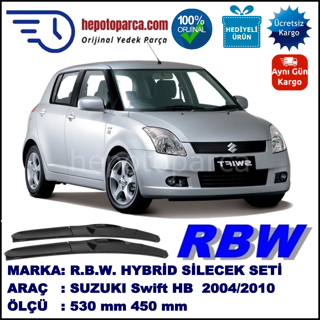 SUZUKI Swift Hatchback [MZ/EZ] 11.04-... 530 / 450 mm. RBW Hybrid Silecek Seti. U Kanca Uyumlu Hibrit