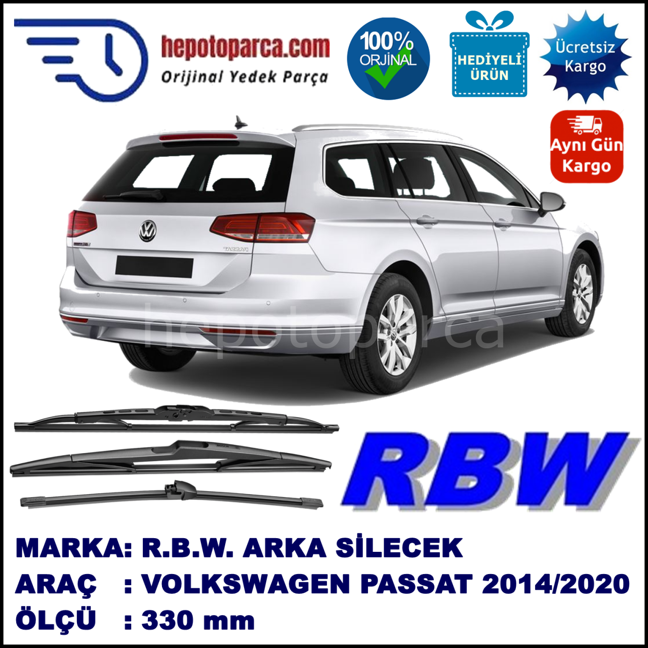 VOLKSWAGEN PASSAT SW MUZ ARKA SİLECEK RBW ARACA ÖZEL] (2014→)