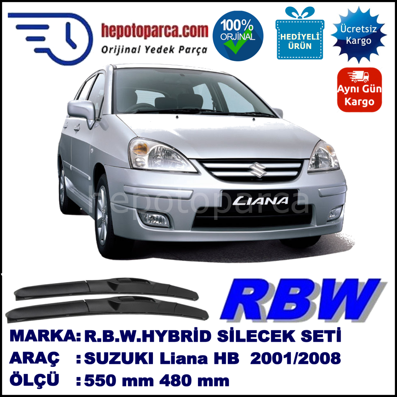 SUZUKI Liana Hatchback  03.01-04.08 550 / 480 mm. RBW Hybrid Silecek Seti. U Kanca Uyumlu Hibrit