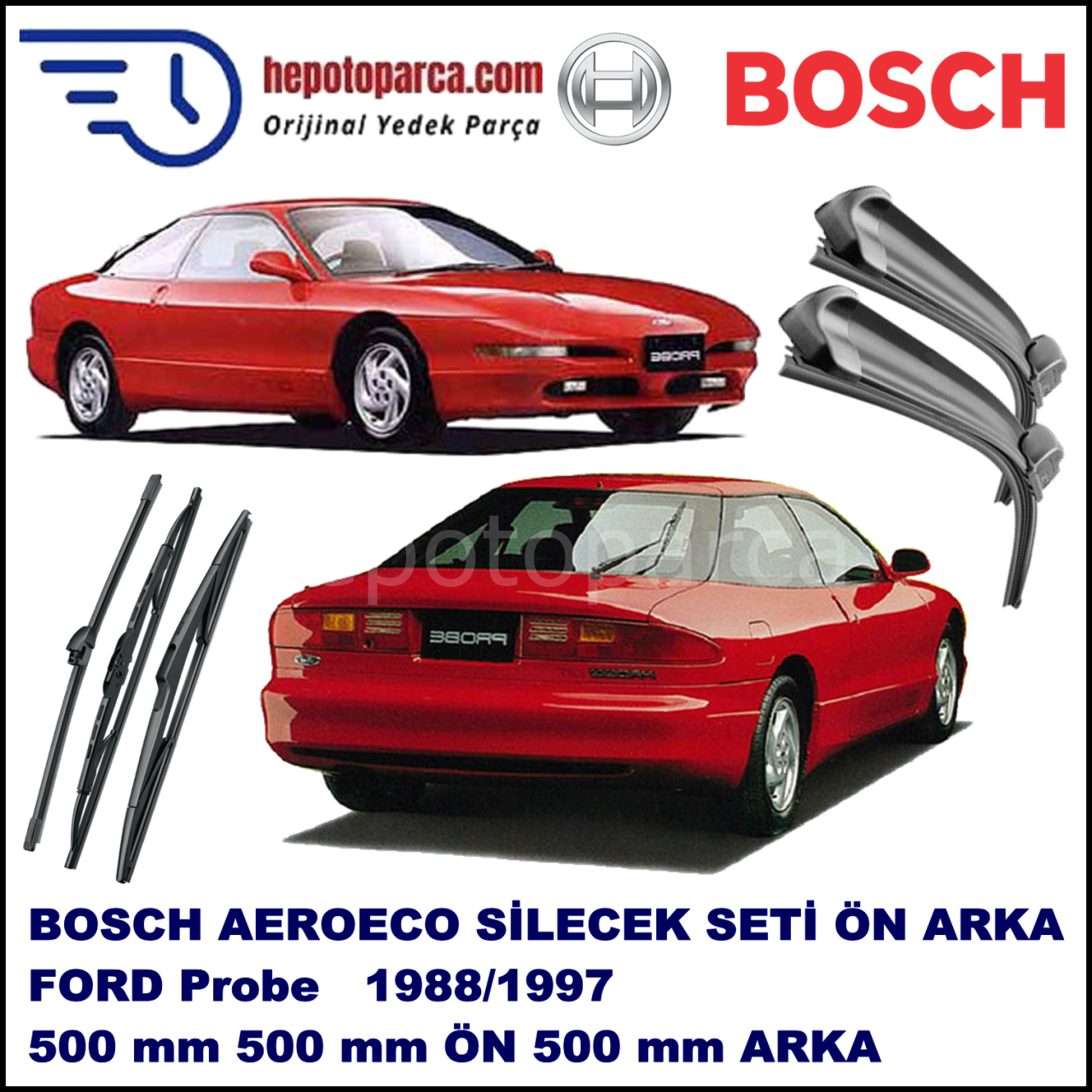 FORD Probe  09,1988-08,1997 Bosch Aeroeco Ön ve Arka Silecek Takımı