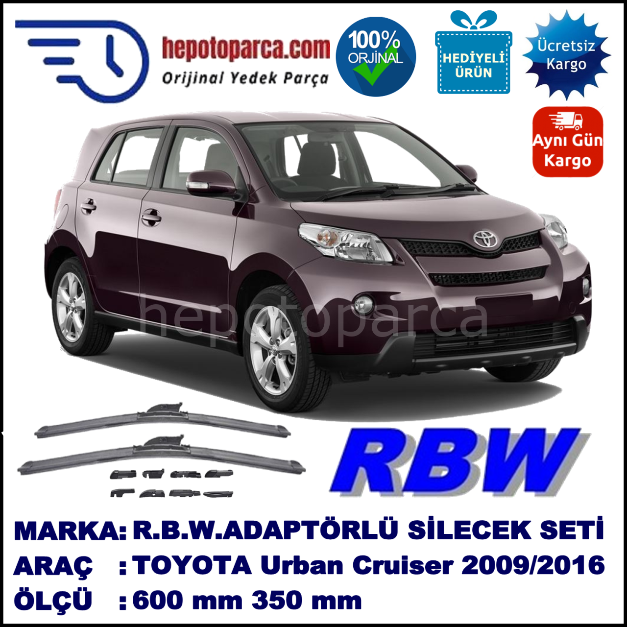 TOYOTA Urban Cruiser [P1] 01.2009-..., 600 / 350 mm.  RBW  ADAPTÖRLÜ MUZ SİLECEK SETİ