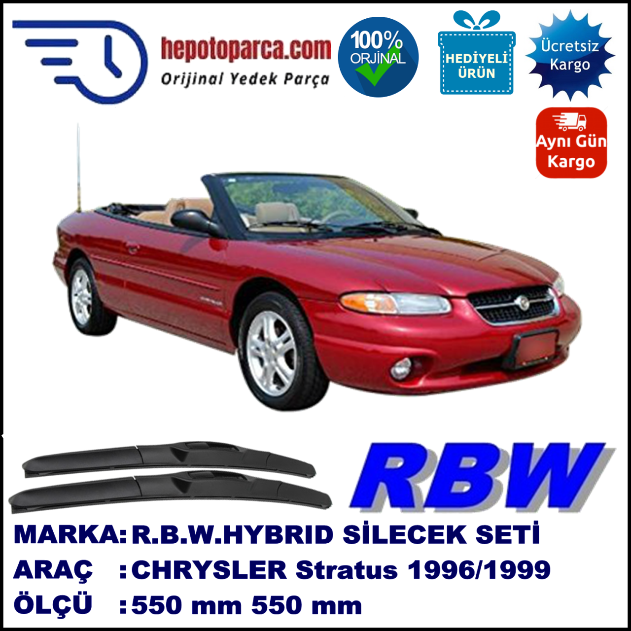 CHRYSLER Stratus Cabrio [JX] 08.96-12.99 550 / 550 mm. RBW Hybrid Silecek Seti. U Kanca Uyumlu Hibrit