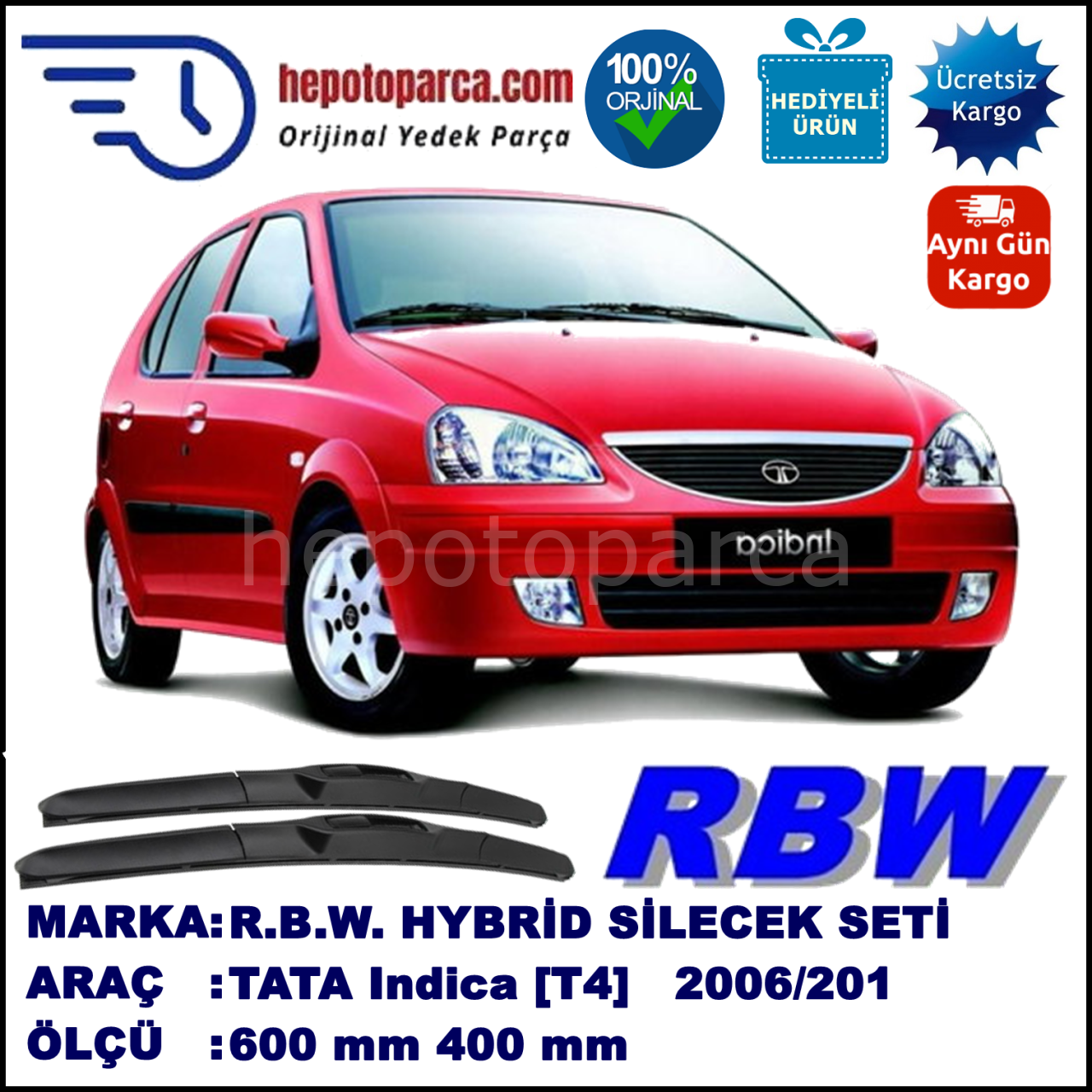 TATA Indica [T4] 11.06-... 600 / 400 mm. RBW Hybrid Silecek Seti. U Kanca Uyumlu Hibrit