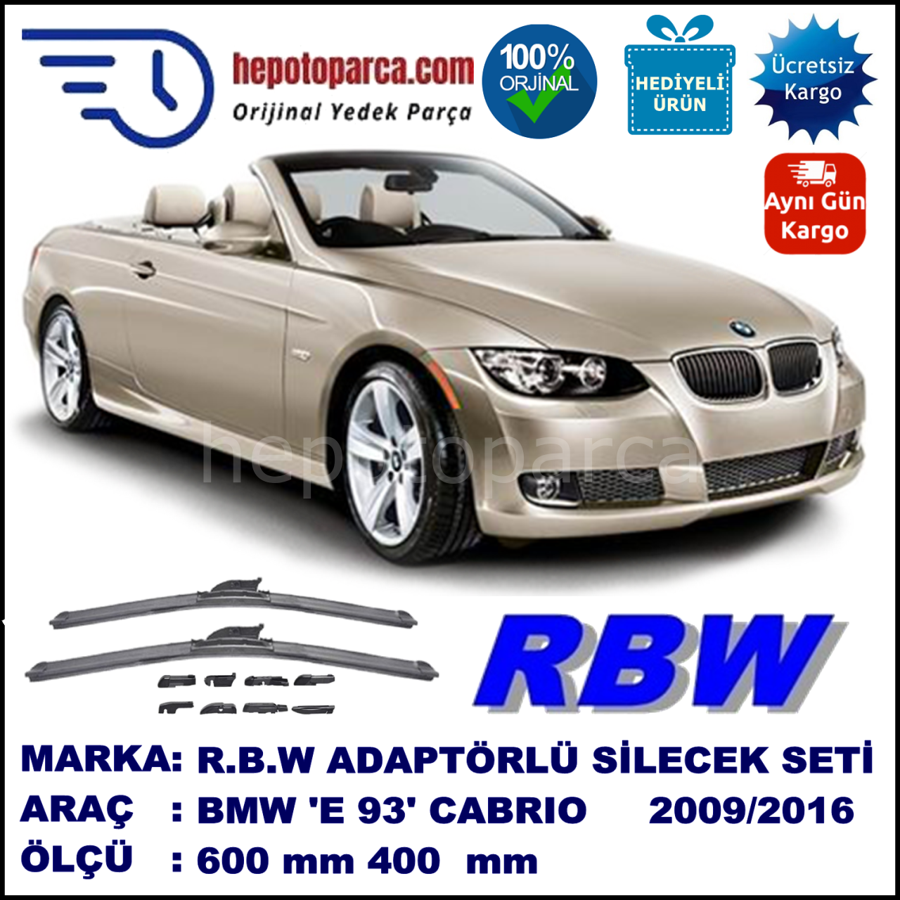 BMW Serie 3 Cabrio [E 93] 09.2009-..., 600 / 400 mm.  RBW  ADAPTÖRLÜ MUZ SİLECEK SETİ