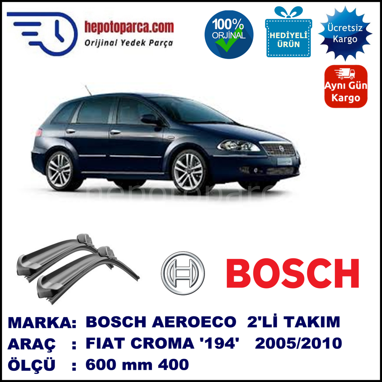 FIAT Croma [194..] 06.2005-12.2010, 600 / 400 mm. BOSCH AEROECO Aparatlı Muz Silecek