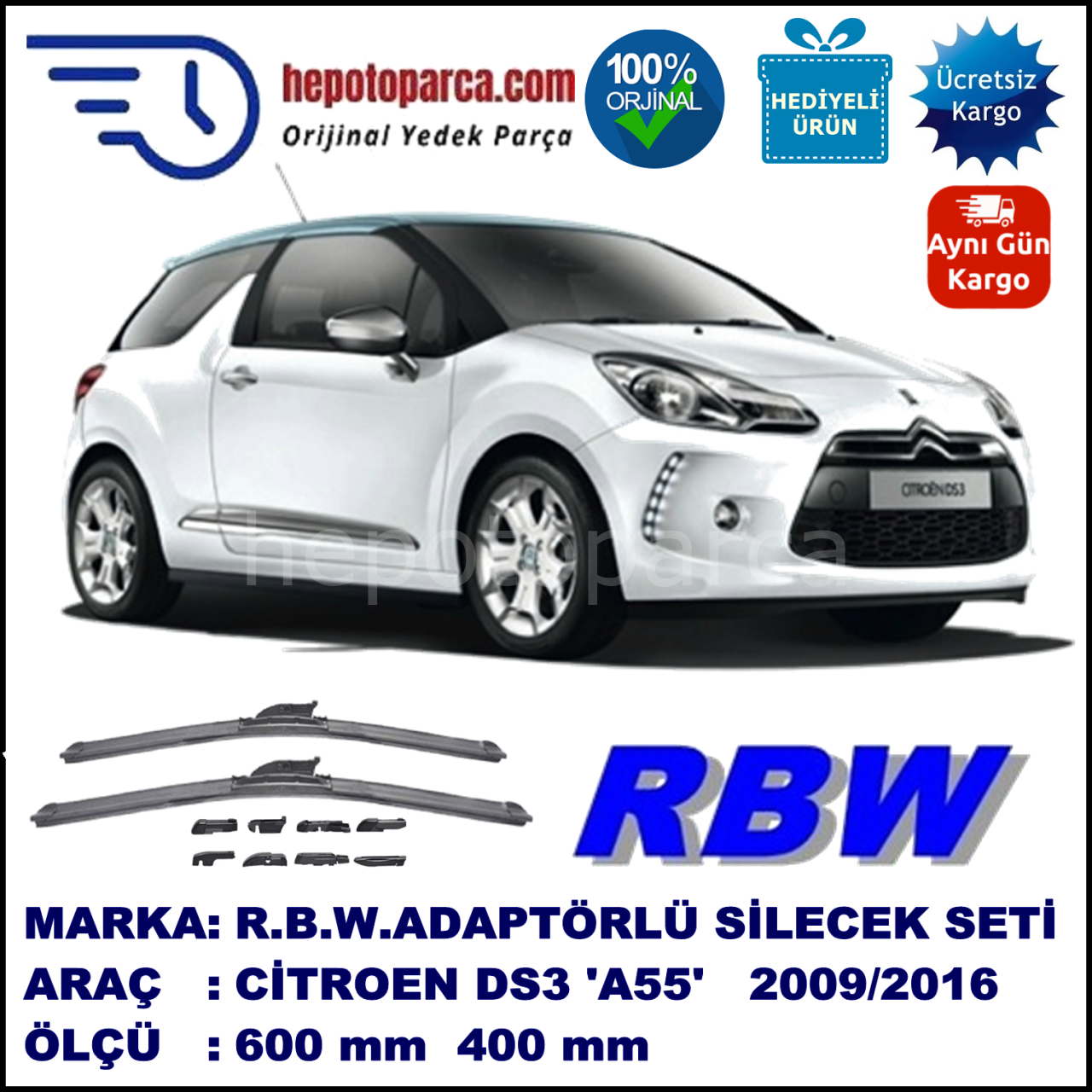 CITROEN DS3 [A55] 11.2009-..., 600 / 400 mm.  RBW  ADAPTÖRLÜ MUZ SİLECEK SETİ
