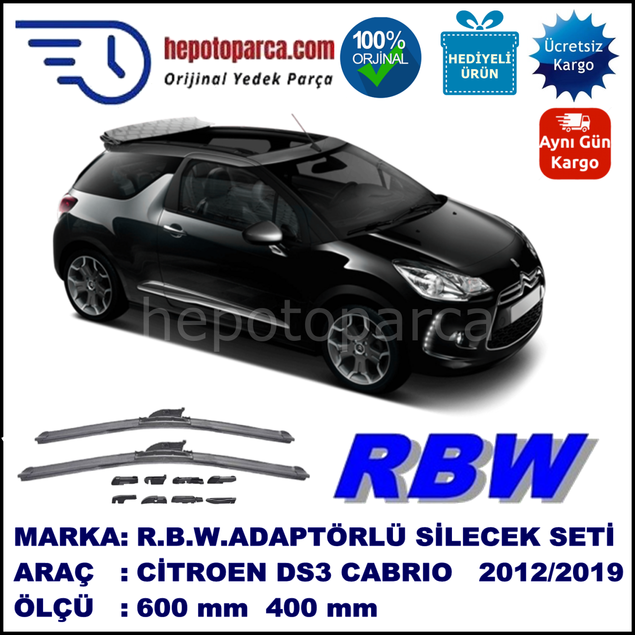 CITROEN DS3 Cabrio [A56] 07.2012-..., 600 / 400 mm.  RBW  ADAPTÖRLÜ MUZ SİLECEK SETİ