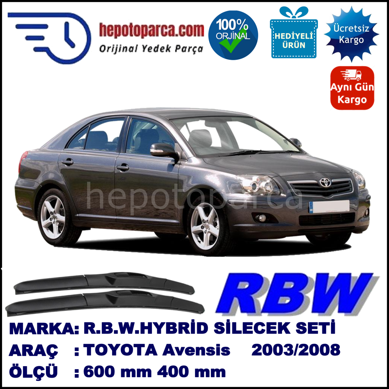 TOYOTA Avensis Liftback [T25] 01.03-11.08 600 / 400 mm. RBW Hybrid Silecek Seti. U Kanca Uyumlu Hibrit