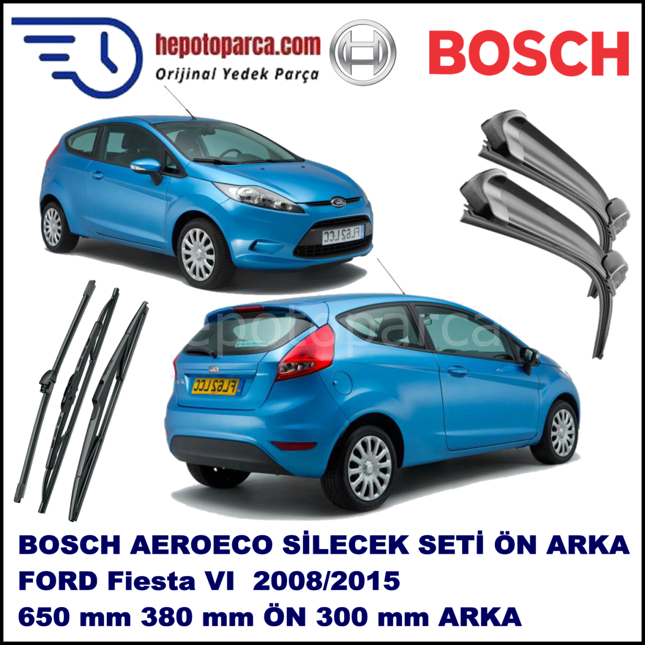 FORD Fiesta VI [08, 13] 07,2008-,,, Bosch Aeroeco Ön ve Arka Silecek Takımı