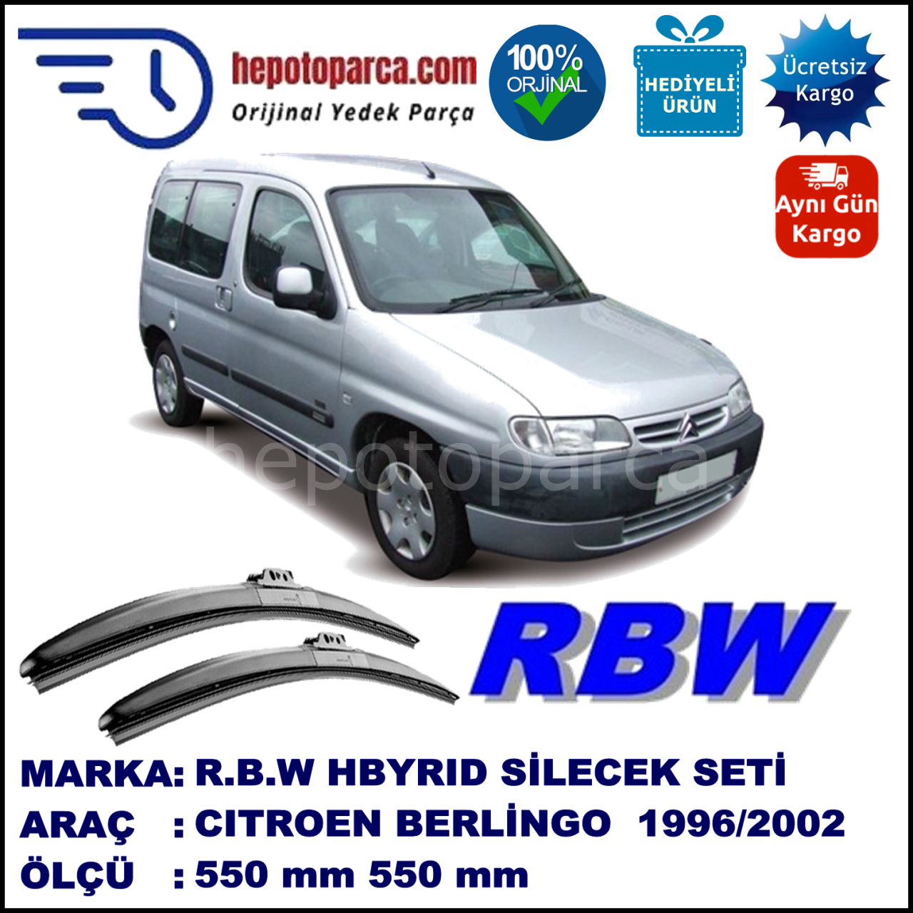 CITROEN Berlingo [M49] 07.96-11.02 550 / 550 mm. RBW Hybrid Silecek Seti. U Kanca Uyumlu Hibrit