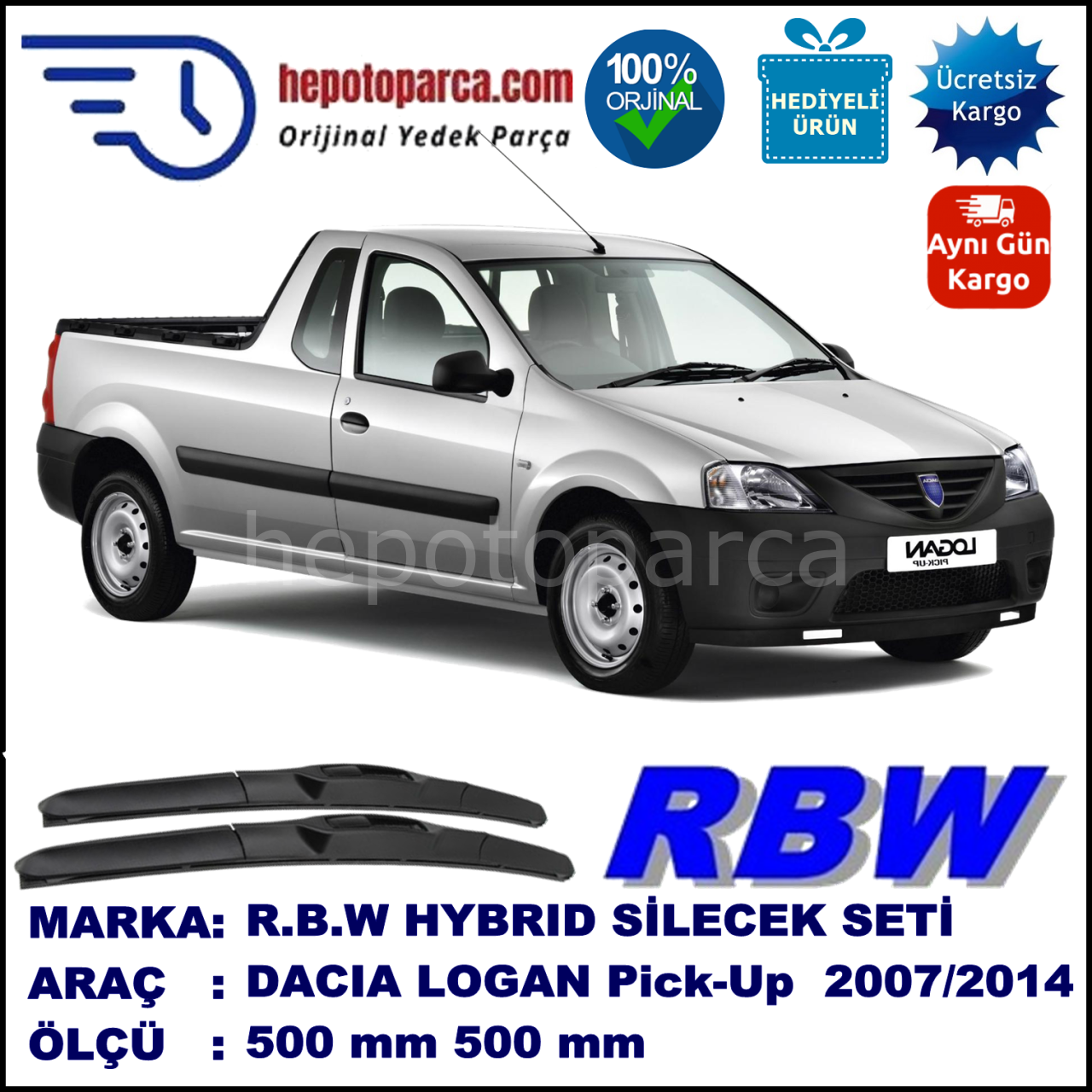 DACIA Logan Pick-Up [US] 01.07-... 500 / 500 mm. RBW Hybrid Silecek Seti. U Kanca Uyumlu Hibrit