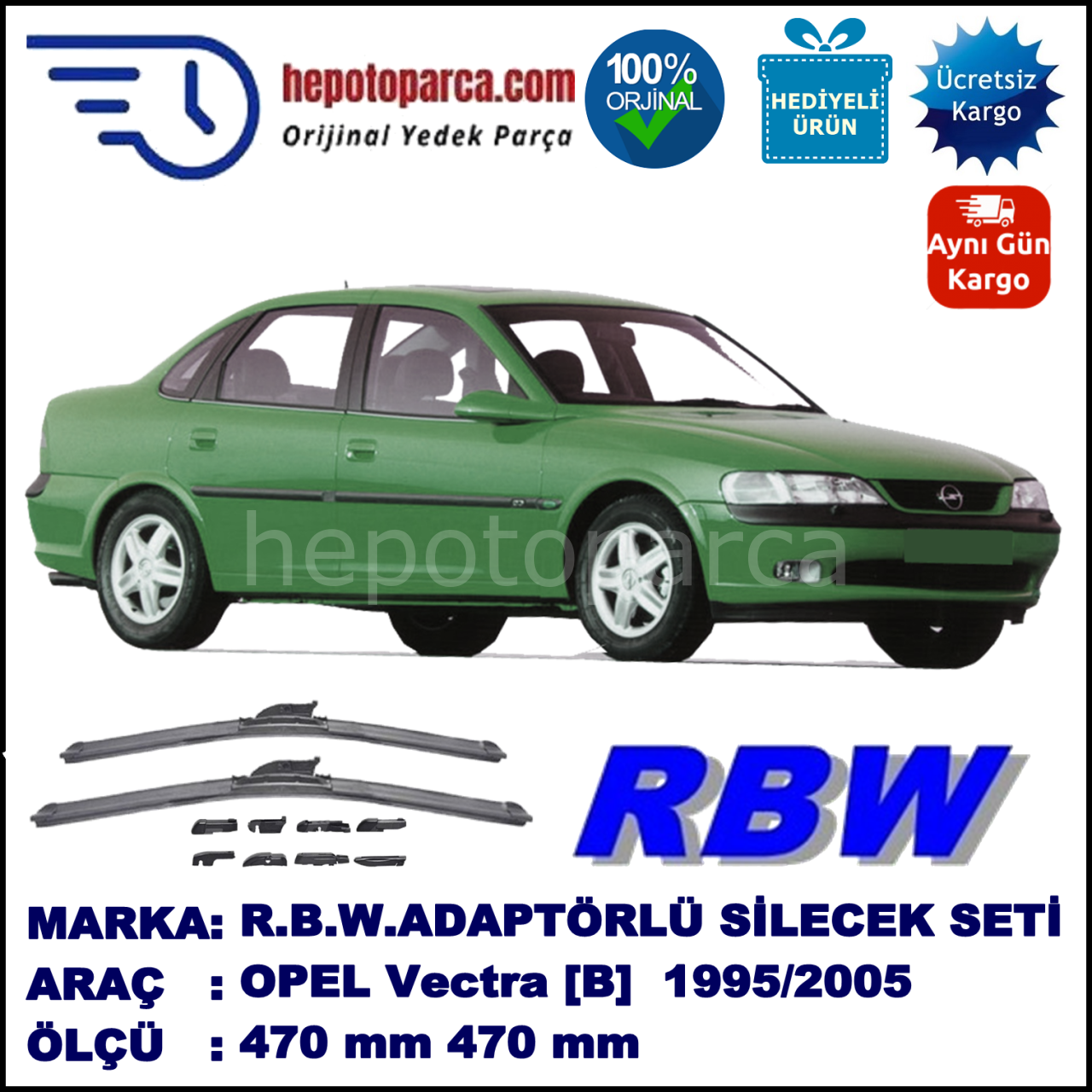 OPEL Vectra [B] 09.1995-09.2003, 470 / 470 mm.  RBW  ADAPTÖRLÜ MUZ SİLECEK SETİ