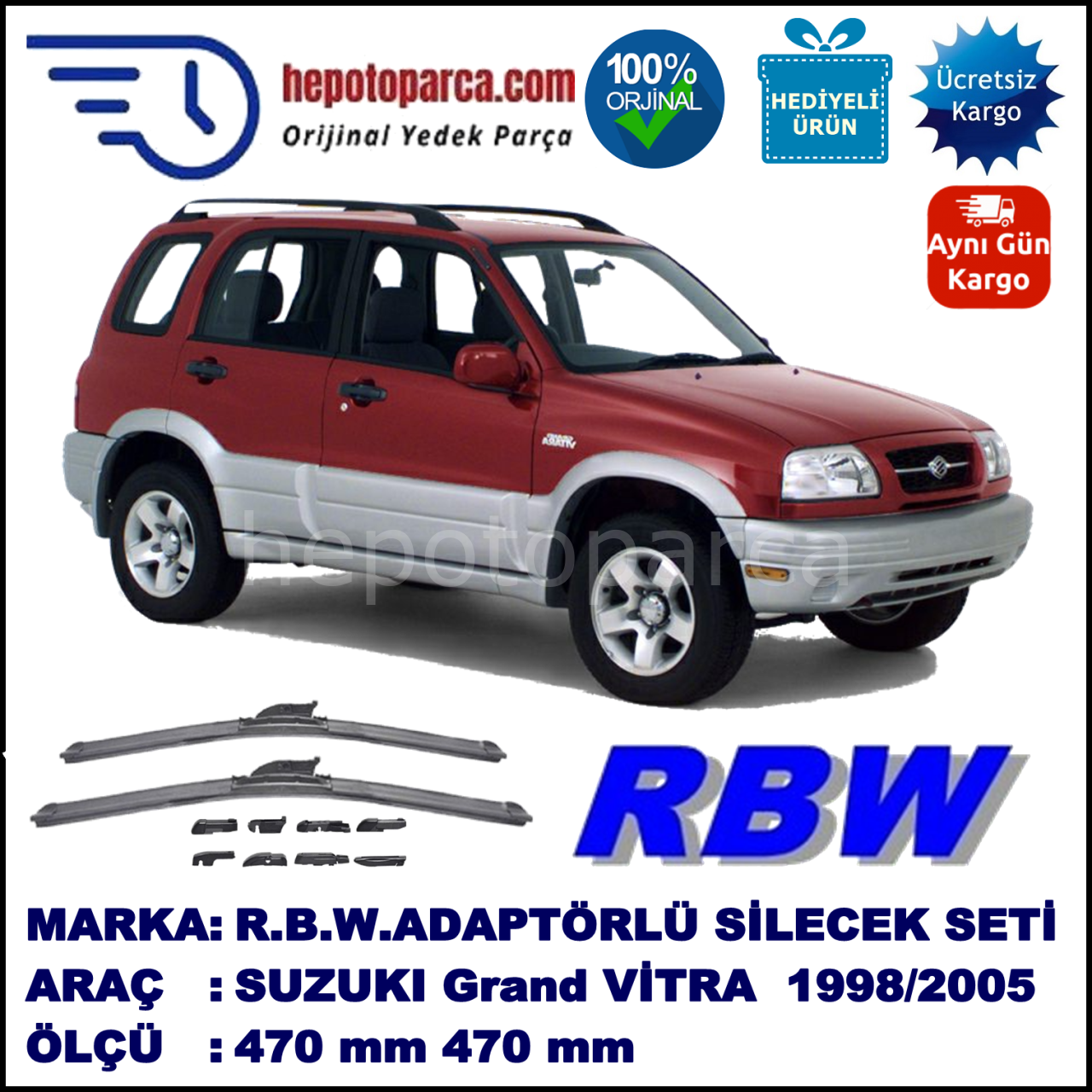 SUZUKI Grand Vitara  03.1998-09.2005, 470 / 470 mm.  RBW  ADAPTÖRLÜ MUZ SİLECEK SETİ