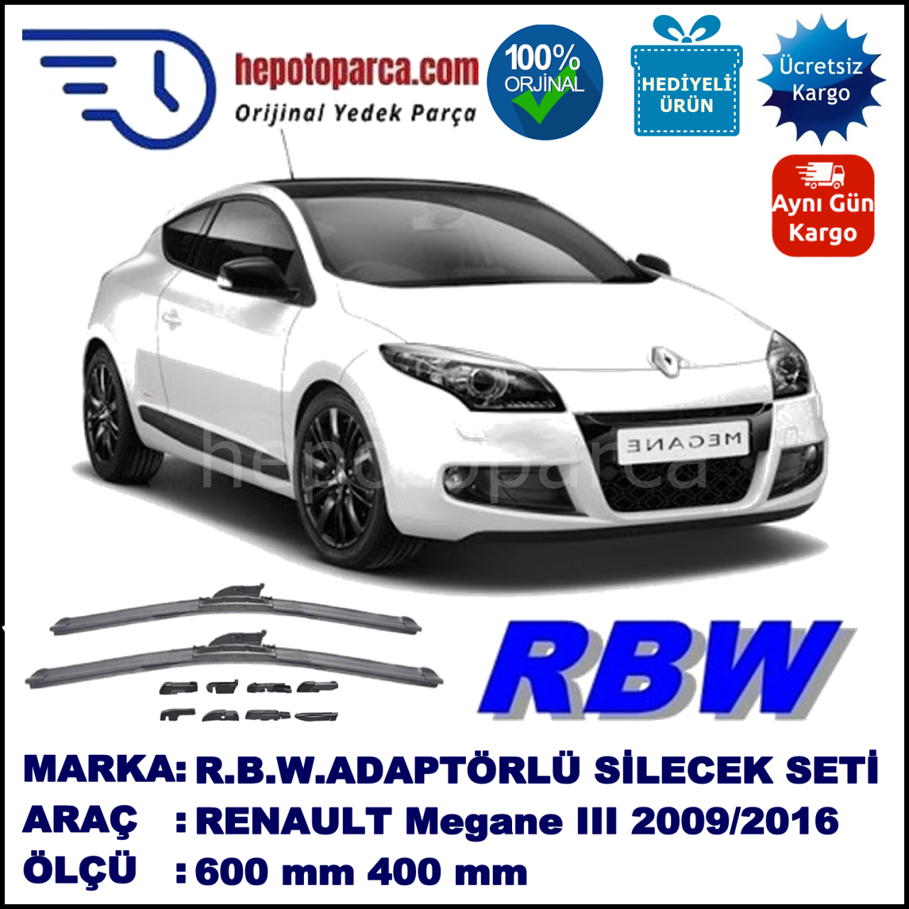 RENAULT Megane III Coupé [DZ] 01.2009-..., 600 / 400 mm.  RBW  ADAPTÖRLÜ MUZ SİLECEK SETİ