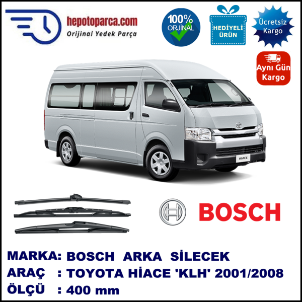 TOYOTA Hiace [KLH] 400 mm 08.2001-... BOSCH Arka Silecek
