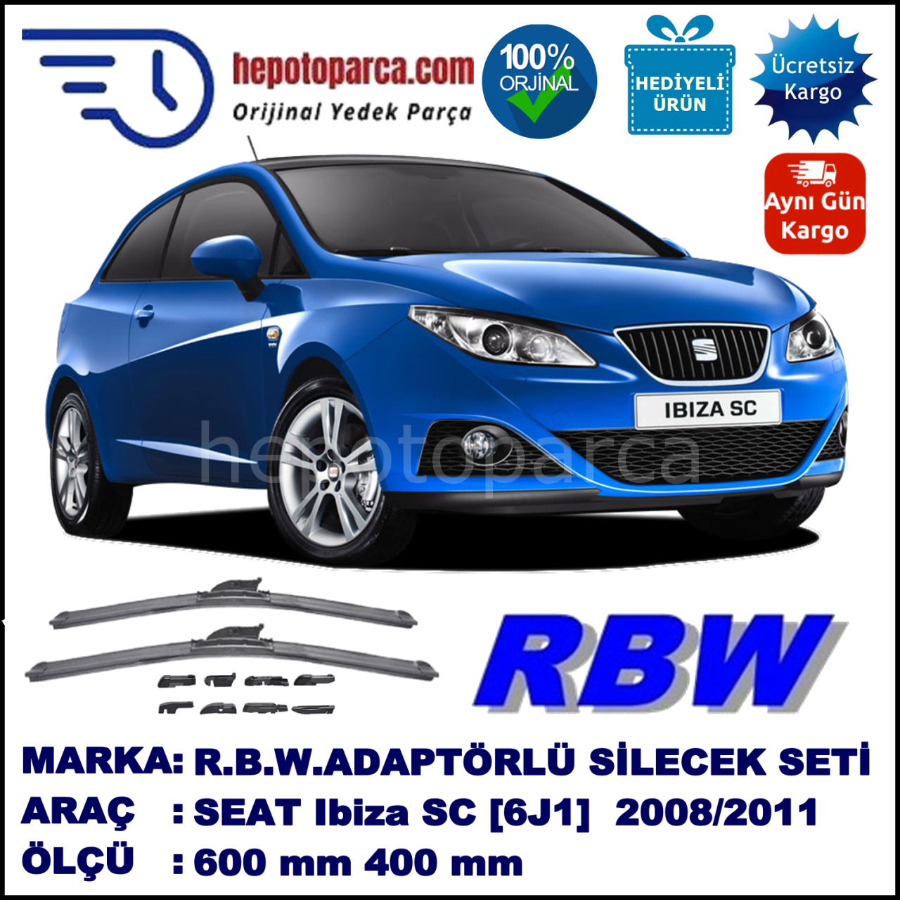 SEAT Ibiza SC [6J1] 02.2008-08.2011, 600 / 400 mm.  RBW  ADAPTÖRLÜ MUZ SİLECEK SETİ