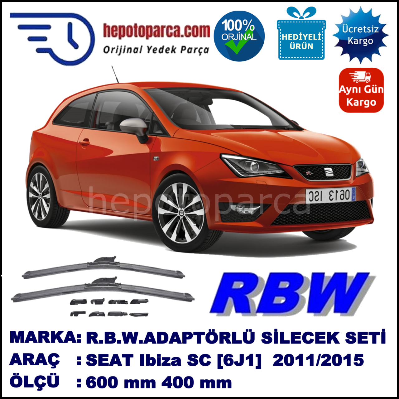 SEAT Ibiza SC [6J1] 09.2011-..., 600 / 400 mm.  RBW  ADAPTÖRLÜ MUZ SİLECEK SETİ