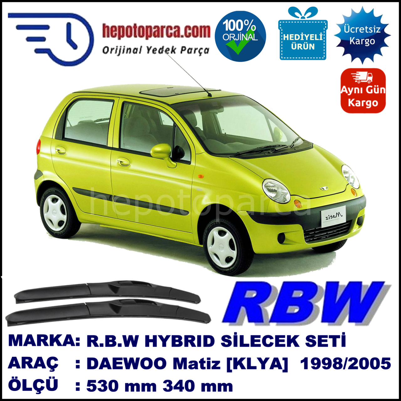 DAEWOO Matiz [KLYA] 04.98-... 530 / 340 mm. RBW Hybrid Silecek Seti. U Kanca Uyumlu Hibrit