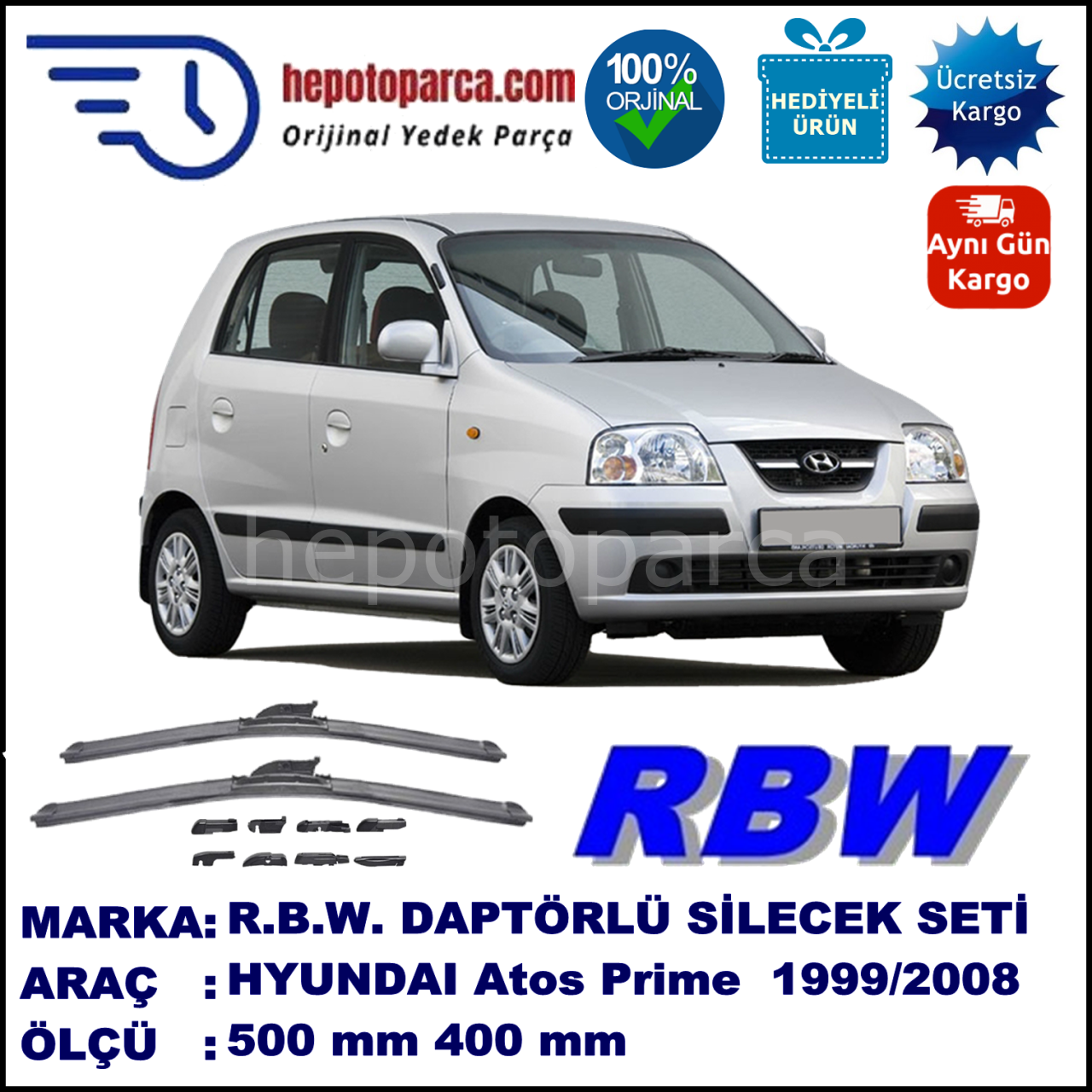 HYUNDAI Atos Prime [MX] 09.1999-03.2008, 500 / 400 mm.  RBW  ADAPTÖRLÜ MUZ SİLECEK SETİ