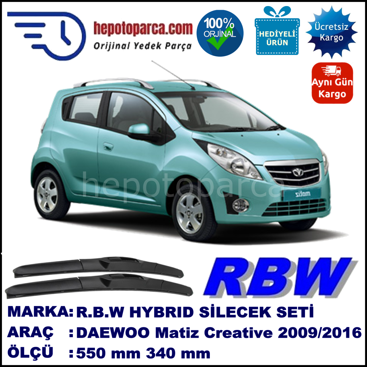 DAEWOO Matiz Creative  09.09-... 550 / 340 mm. RBW Hybrid Silecek Seti. U Kanca Uyumlu Hibrit