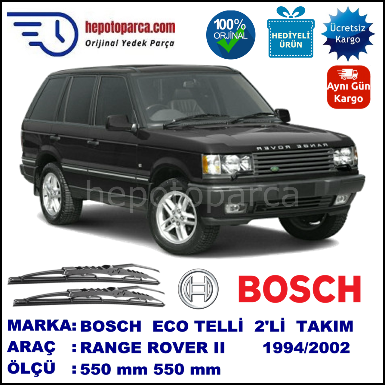 LAND ROVER  Range Rover II  09.94-08.02 550 / 550 mm. BOSCH ECO Telli Silecek 2'li Takım