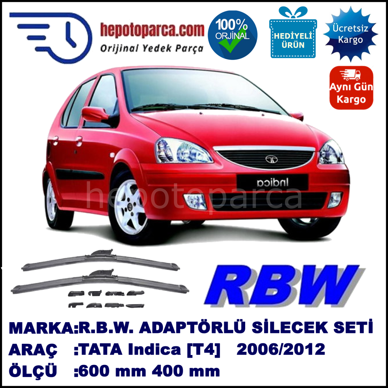 TATA Indica [T4] 11.2006-..., 600 / 400 mm.  RBW  ADAPTÖRLÜ MUZ SİLECEK SETİ