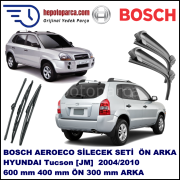 HYUNDAI Tucson [JM] 08,2004-03,2010 Bosch Aeroeco Ön ve Arka Silecek Takımı