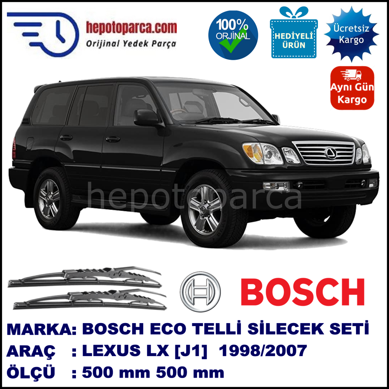 LEXUS LX [J1] 01.98-08.07 500 / 500 mm. BOSCH ECO Telli Silecek 2'li Takım