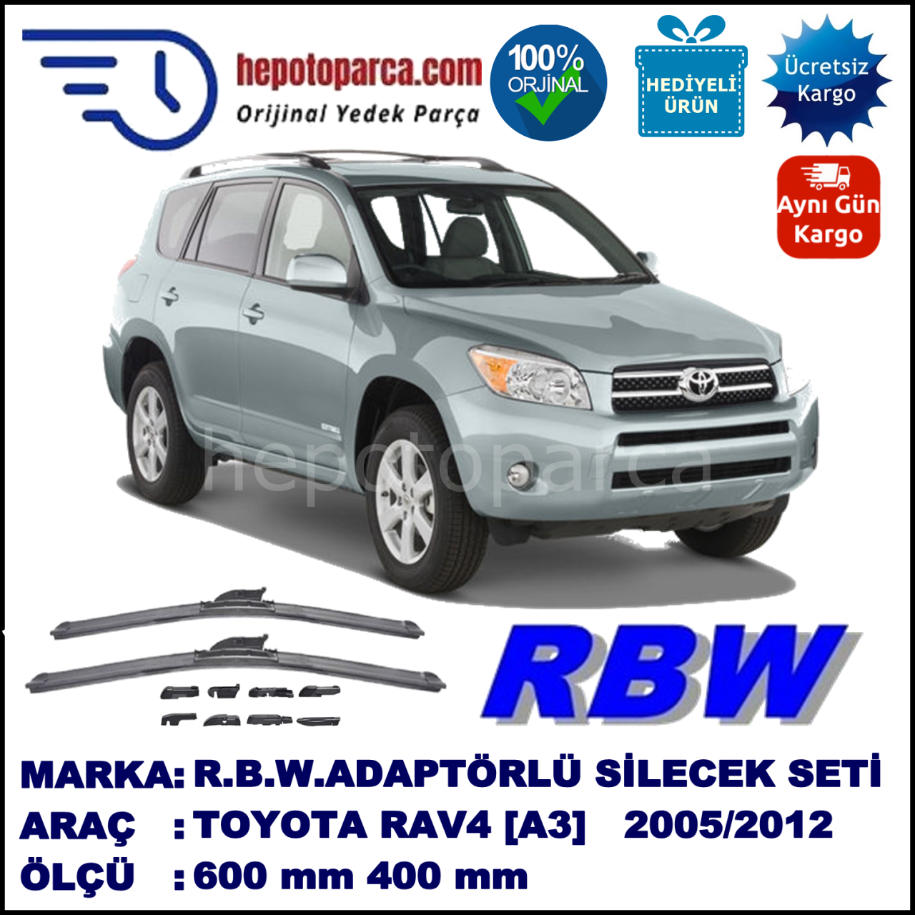 TOYOTA RAV4 [A3] 11.2005-..., 600 / 400 mm.  RBW  ADAPTÖRLÜ MUZ SİLECEK SETİ