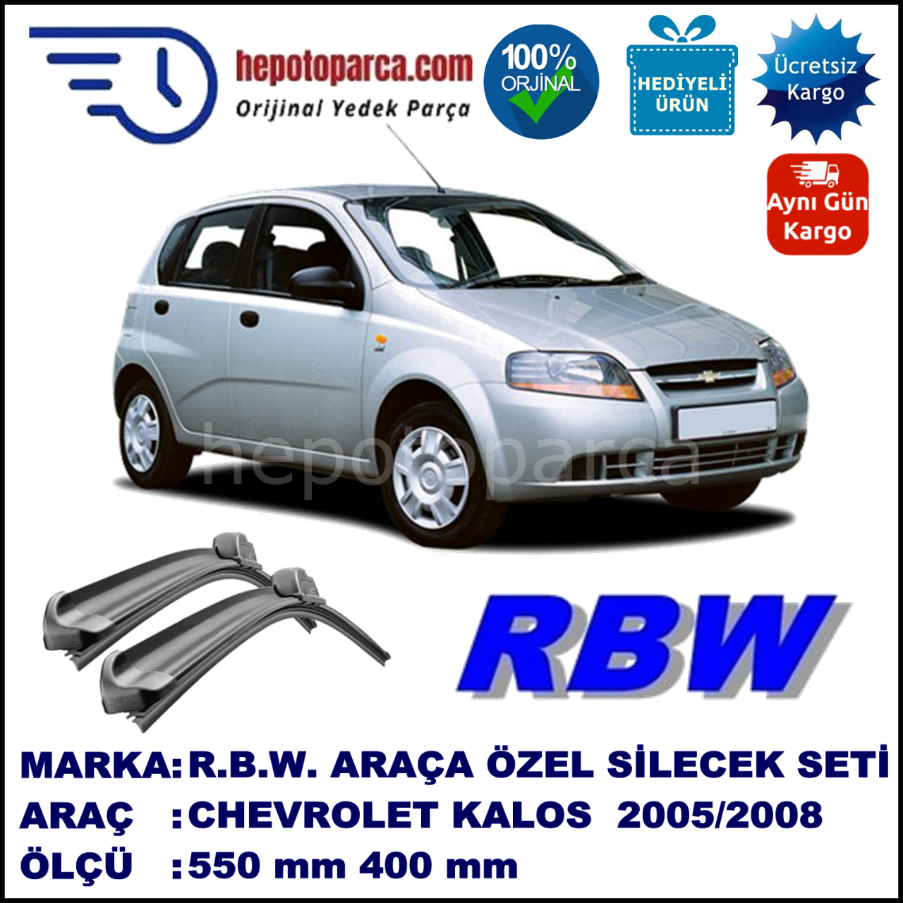 CHEVROLET Kalos Hatchback [KL1S, T200] 02.05-04.08 550 / 400 mm. RBW Muz Silecek Seti  2'li Takım. U Kanca Uyumludur.