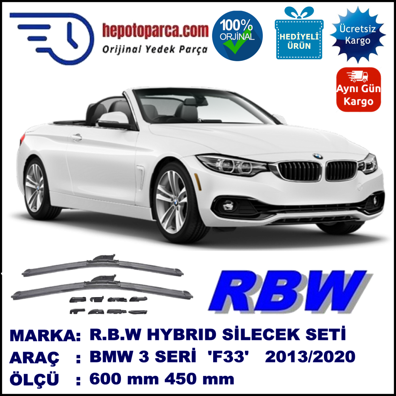 BMW Serie 3 Cabrio [F 33] 03.2014-..., 600 / 450 mm.  RBW  ADAPTÖRLÜ MUZ SİLECEK SETİ