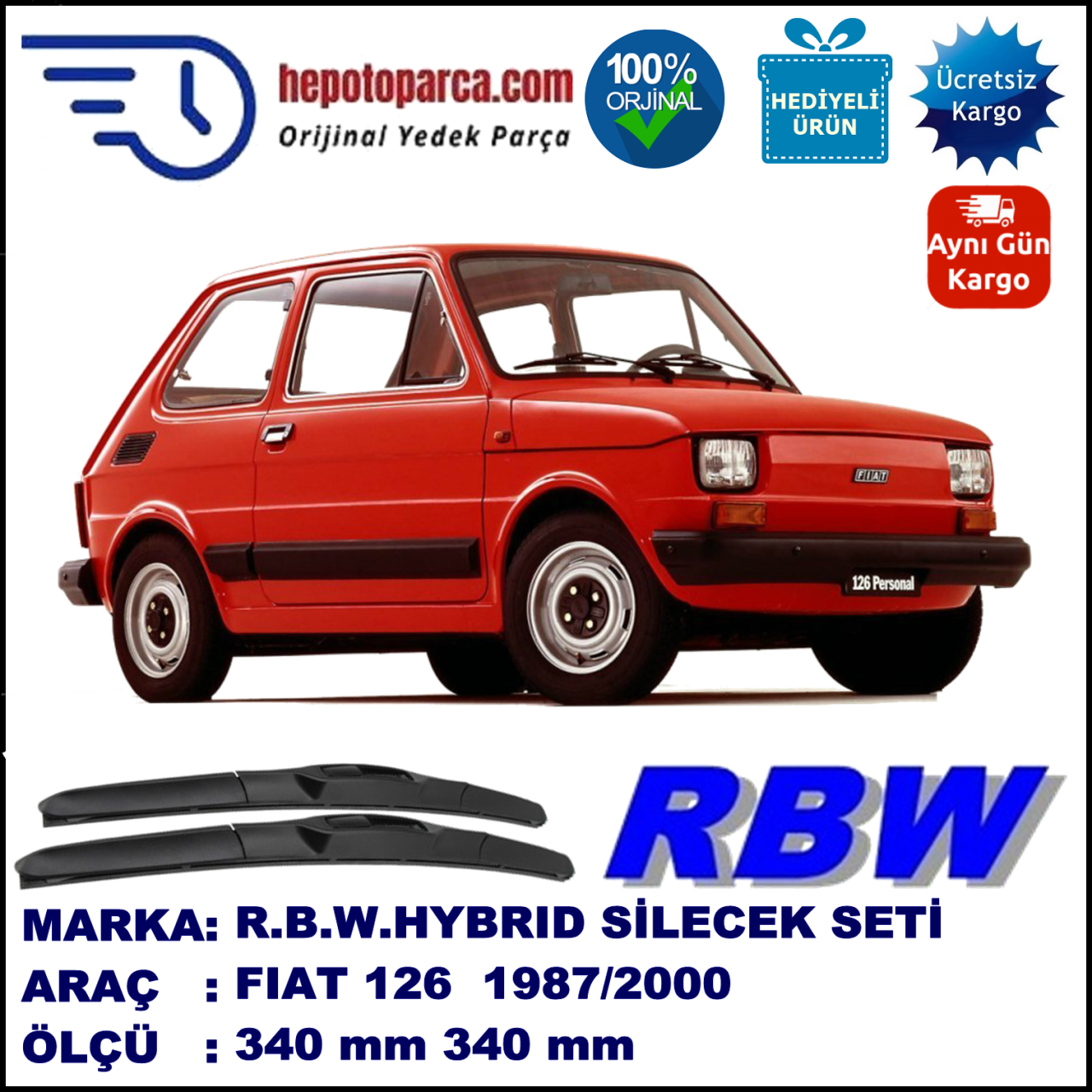 FIAT 126  09.87-09.00 340 / 340 mm. RBW Hybrid Silecek Seti. U Kanca Uyumlu Hibrit