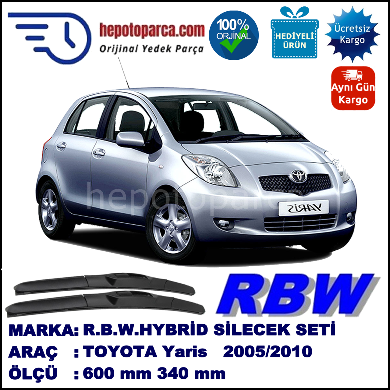TOYOTA Yaris [P9, VNK] 11.05-... 600 / 340 mm. RBW Hybrid Silecek Seti. U Kanca Uyumlu Hibrit