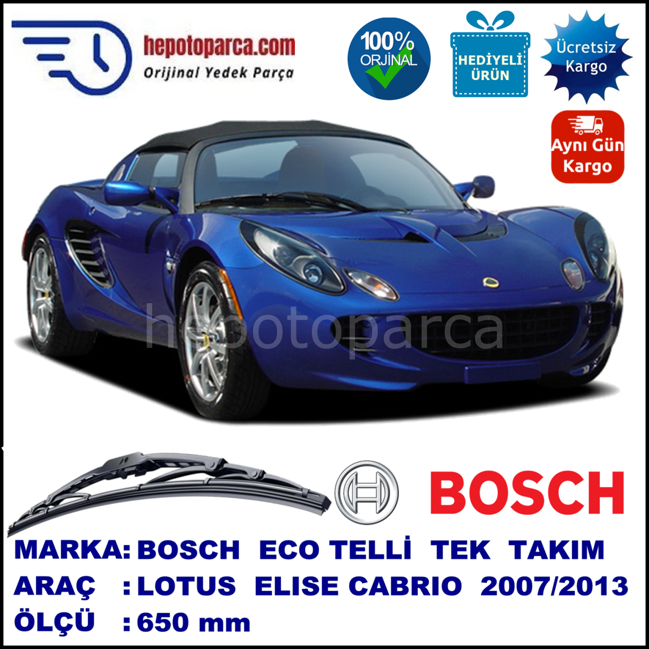 LOTUS Elise Cabrio  09.07-... 650 /  mm. BOSCH ECO Telli Silecek 1 Adet