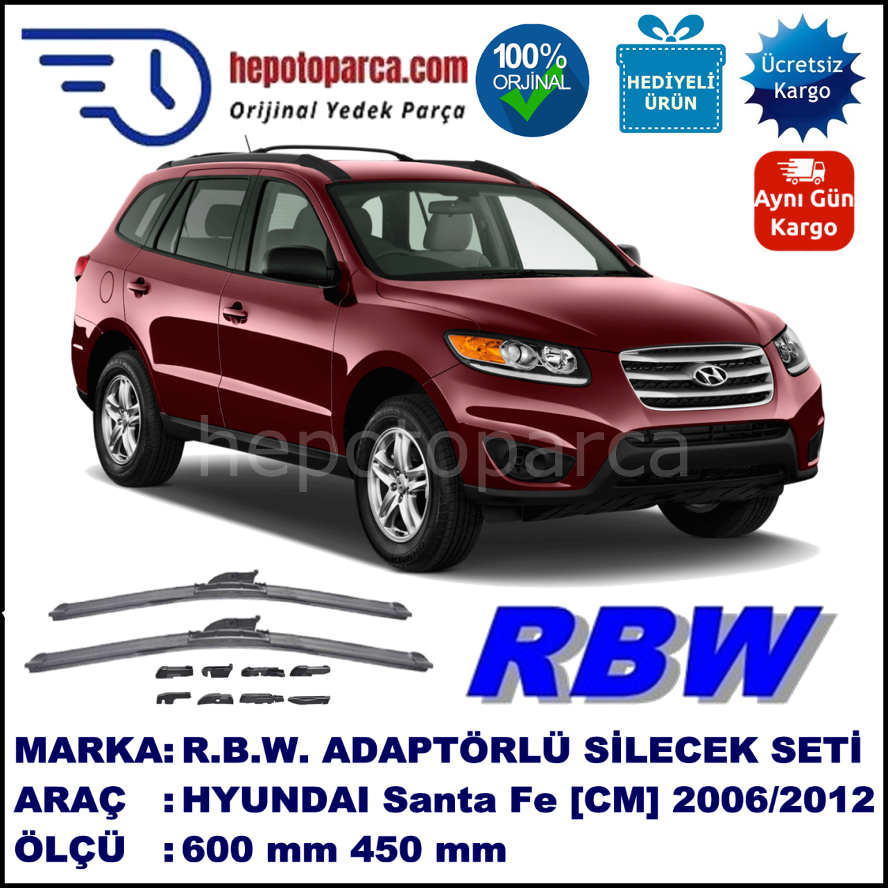 HYUNDAI Santa Fe [CM] 03.2006-12.2012, 600 / 450 mm.  RBW  ADAPTÖRLÜ MUZ SİLECEK SETİ