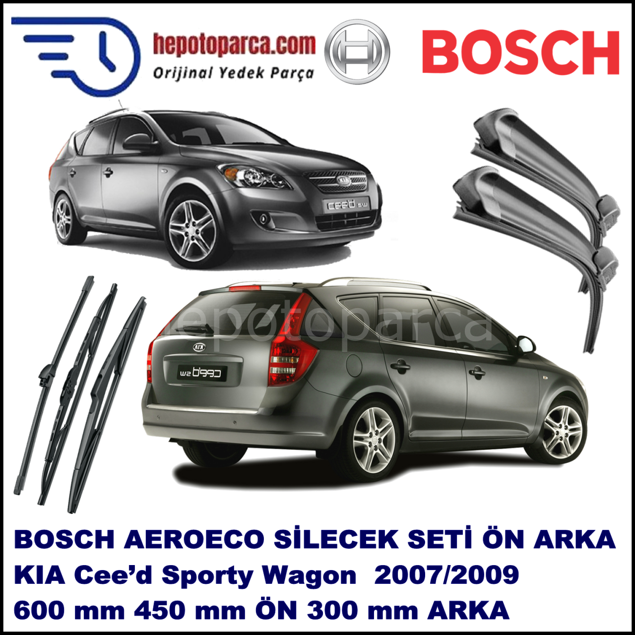 KIA Cee’d Sporty Wagon [ED/FF2] 09,2007-06,2009 Bosch Aeroeco Ön ve Arka Silecek Takımı